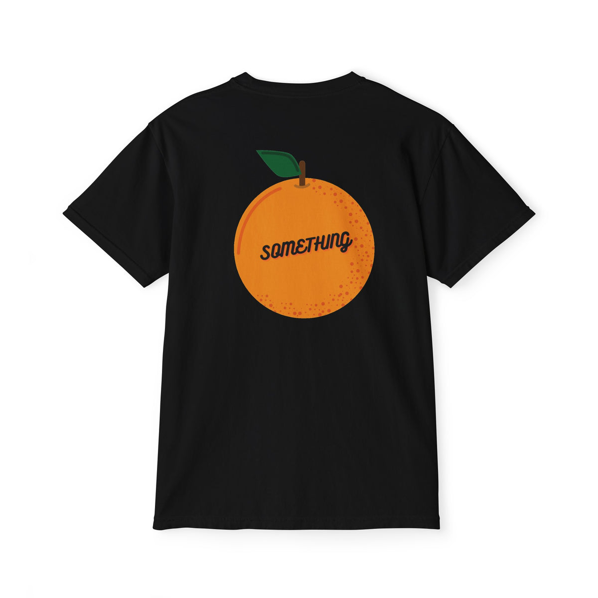 Something in the Orange Short Sleeve Tee