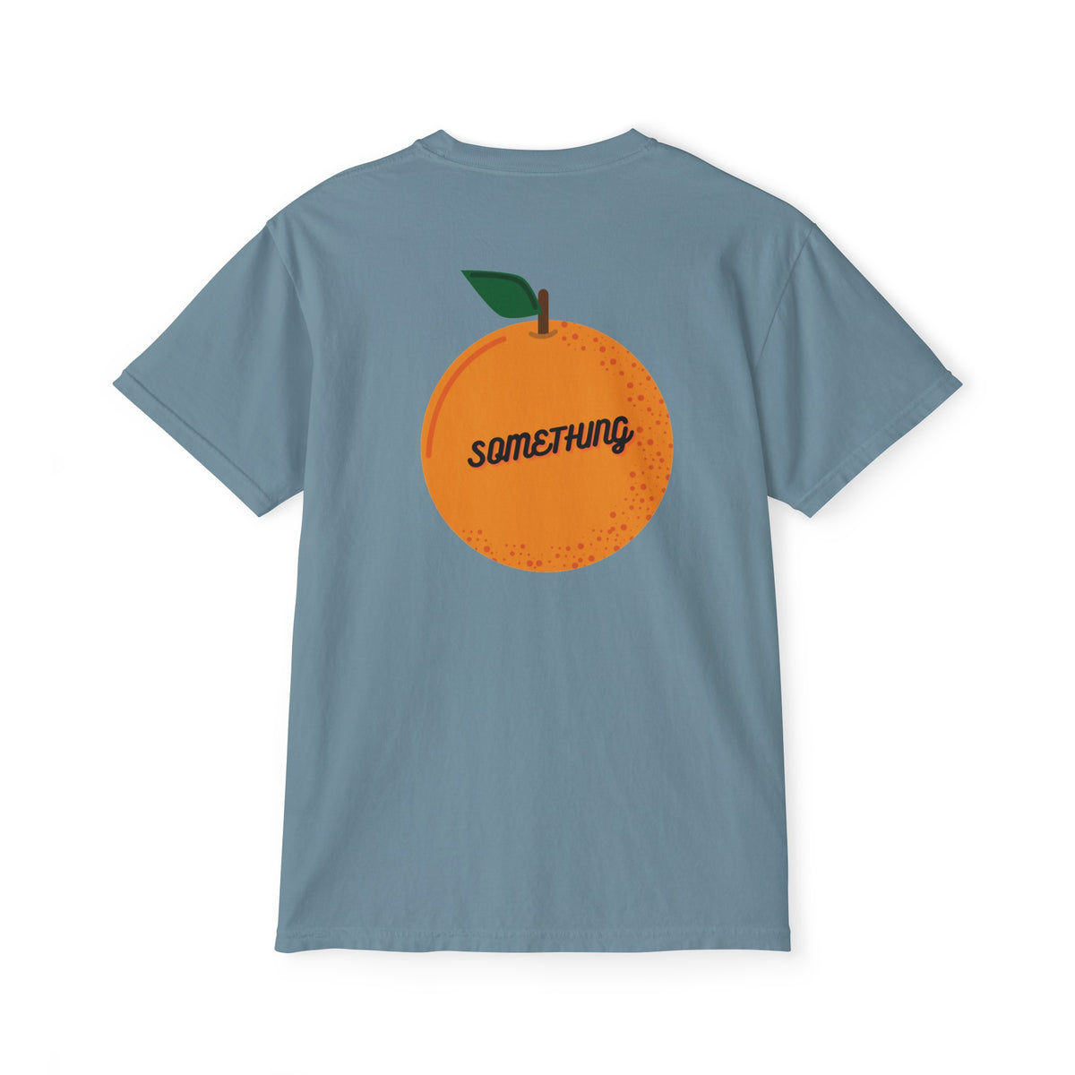 Something in the Orange Short Sleeve Tee